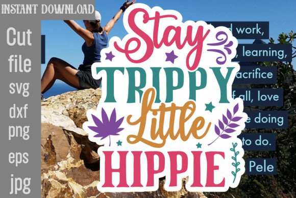 Download Stay Trippy Little Hippie SVG Cut File - Svg Collection