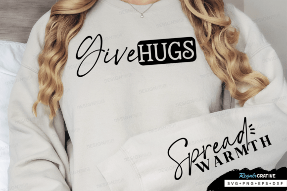 Download Give Hugs Sleeve SVG Positive Vibes Svg - Svg Collection