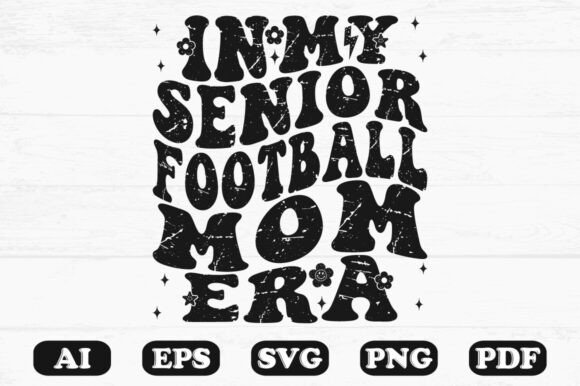 Download In My Senior Football Mom Era Svg T-shir - Svg Collection