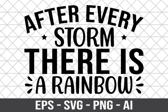 Download After Every Storm There is a Rainbow SVG - Svg Collection