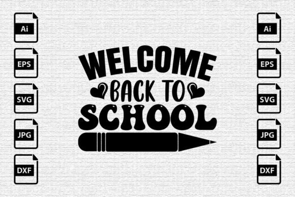 Download Welcome Back to School SVG Shirt Design - Svg Collection
