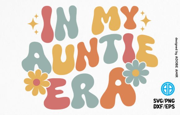 Download In My Auntie Era Retro SVG T-shirt - Svg Collection