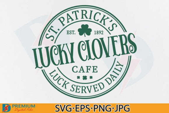 Download St Patricks Day, Lucky Clovers Cafe SVG - Svg Collection