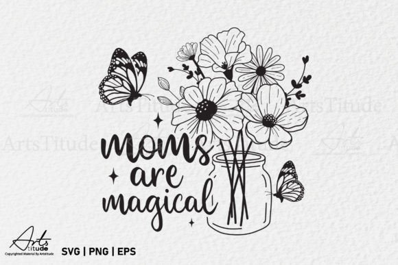 Download Moms Are Magical SVG, Mothers Day SVG - Svg Collection