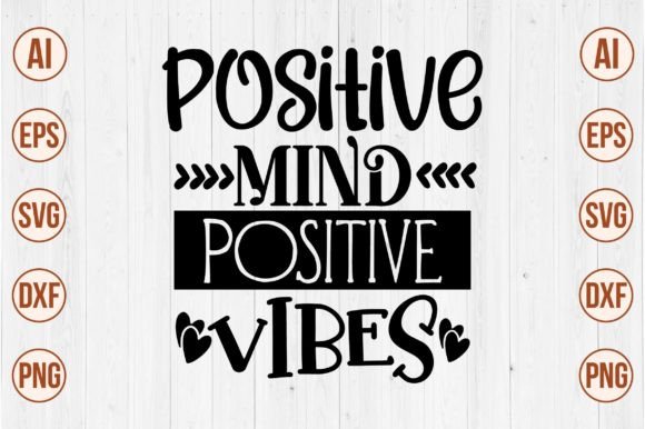 Download Positive Mind Positive Vibes Svg - Svg Collection