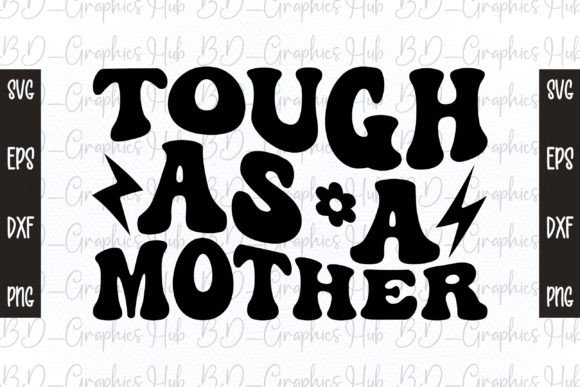 Download Tough As a Mother Retro Svg - Svg Collection