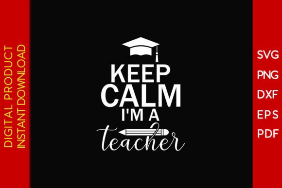 Download Keep Calm I'm a Teacher SVG Shirt Design - Svg Collection