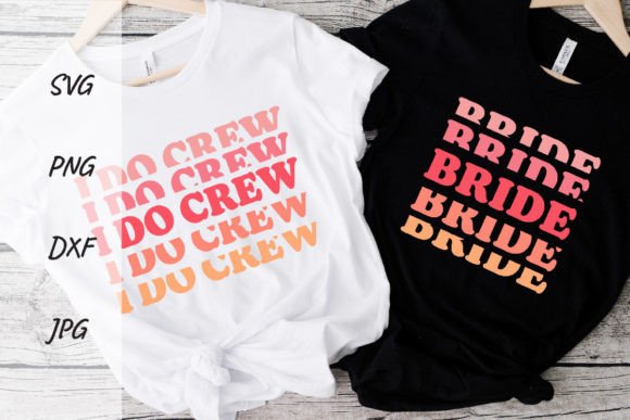 Download I Do Crew Bride Svg Wedding Sublimation - Svg Collection
