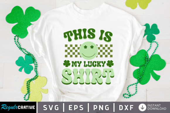 Download This is My Lucky Shirt - Lucky Collection