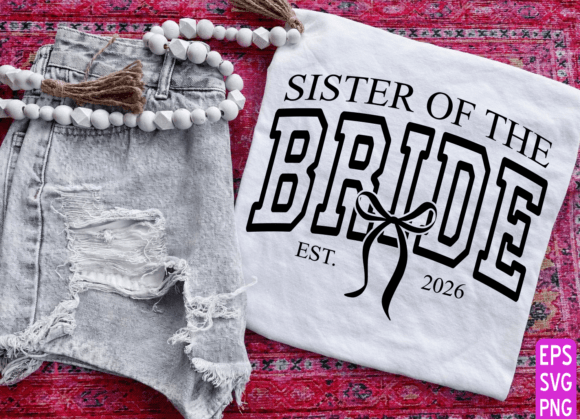 Download Sister of the Bride 2026 PNG, Bride SVG - Svg Collection