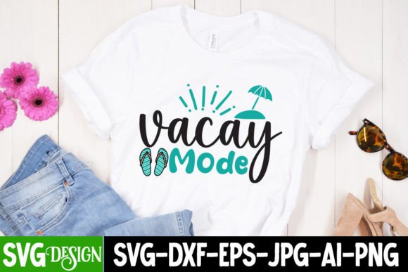 Download Vacay Mode SVG Cut File - Svg Collection