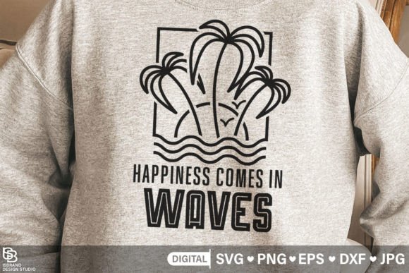 Download Happiness Comes in Waves SVG, Tshirt SVG - Svg Collection