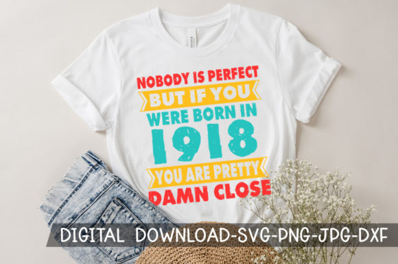 Download Born in 1918 You're Pretty Birthday SVG - 1918 Collection