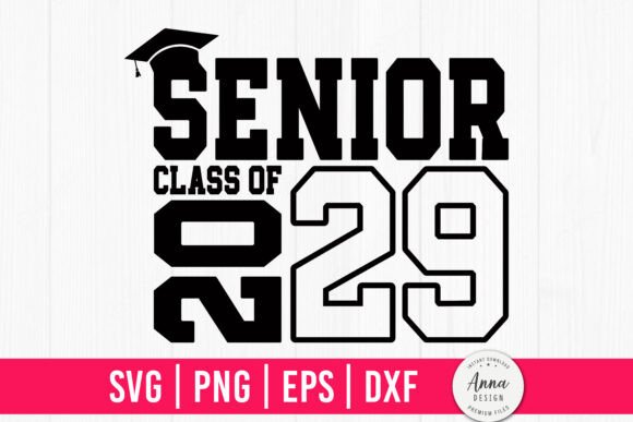 Download Senior Class of 2029 SVG, Graduation SVG - 2029 Collection