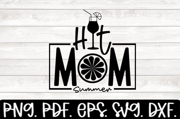 Download Hot Mom Summer Beach Shirt Svg - Beach shirt svg Collection