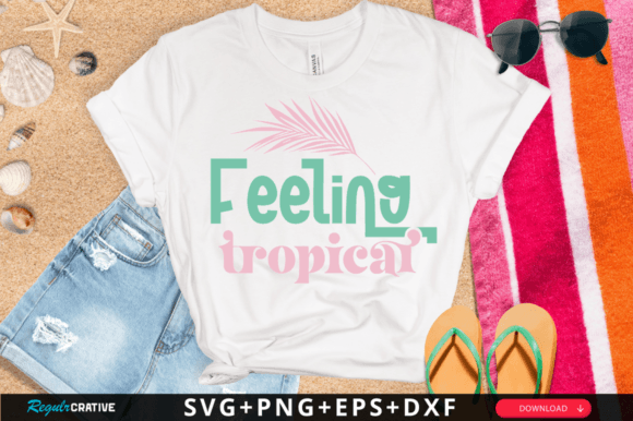 Download Feeling Tropical SVG Design - Svg Collection