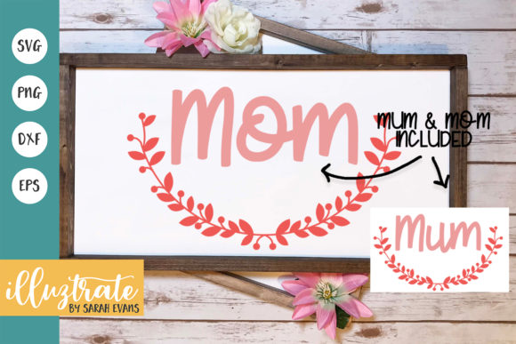 Download Mothers Day Cut File | Mom SVG | Mum SVG - Svg Collection