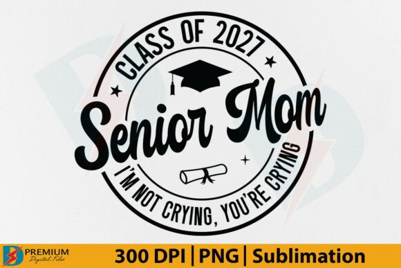 Download Senior Mom Class of 2027 SVG, Graduate - Svg Collection