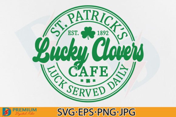 Download St Patrick's Day Lucky Clovers Cafe SVG - Svg Collection