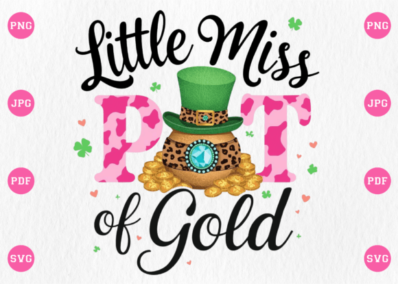 Download Little Miss Pot of Gold St.Patrick's SVG - Svg Collection