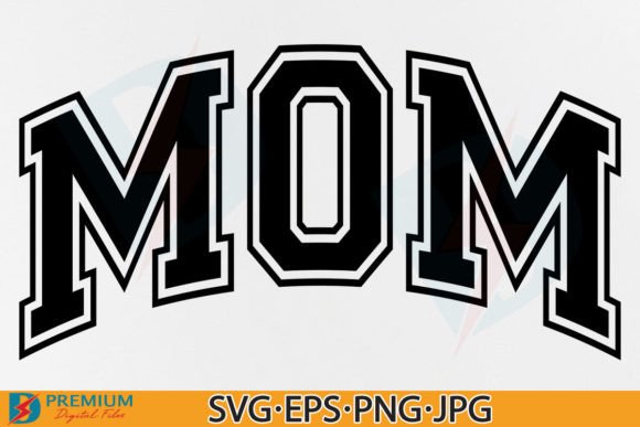 Download Mom SVG, Varsity,Mother's Day Gift Shirt - Svg Collection