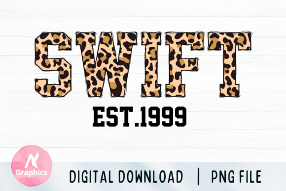 Download Swift Est.1999 Sublimation PNG - 1999 Collection