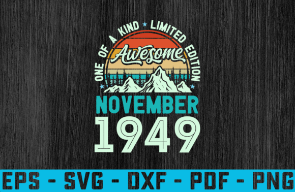 Download Awesome Since November 1949 Birthday Svg - Svg Collection