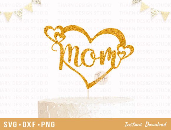 Download Mothers Day Cake Topper Svg Laser Cut - Svg Collection