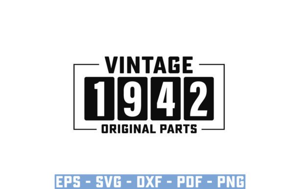 Download Vintage 1942 Original Parts Funny Svg - Svg Collection