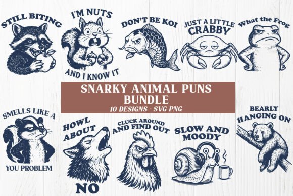 Download Snarky Animal Puns Funny SVG PNG Bundle - Svg Collection