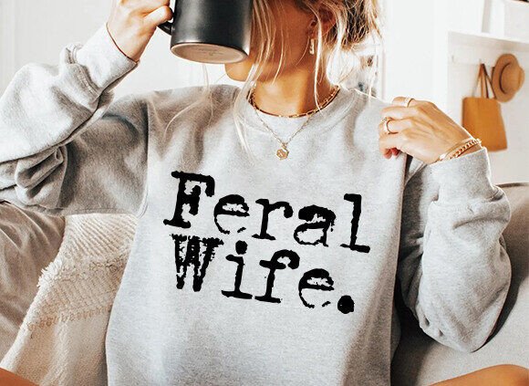 Download Feral Wife Typography Design, Mom Svg - Svg Collection