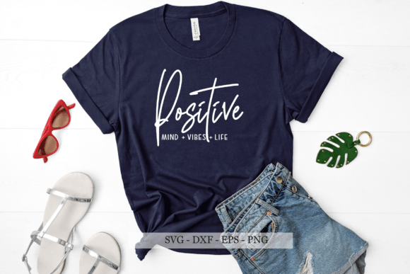 Download Positive Mind Positive Vibes Svg, Png - Svg Collection