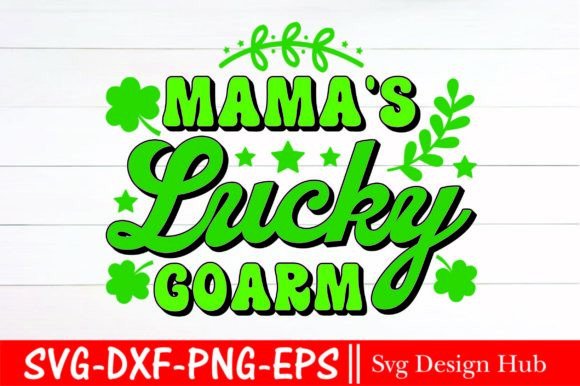 Download Mama's Lucky Goarm Svg, Retro Designs - Svg Collection