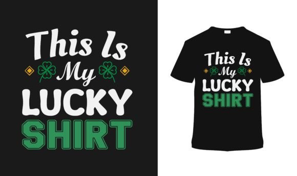 Download Lucky Shirt St. Patrick's Typography - 2 - Lucky Collection