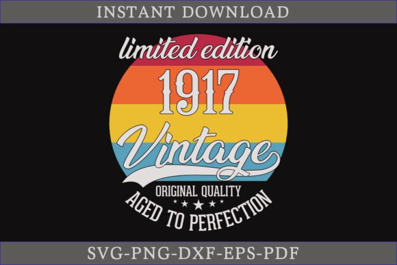Download Vintage 1917 Aged to Perfection SVG File - Svg Collection