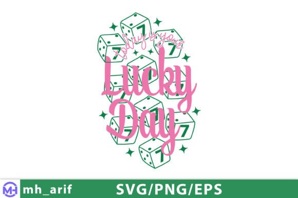 Download Today is Your Lucky Day St.patrick’s SVG - Svg Collection