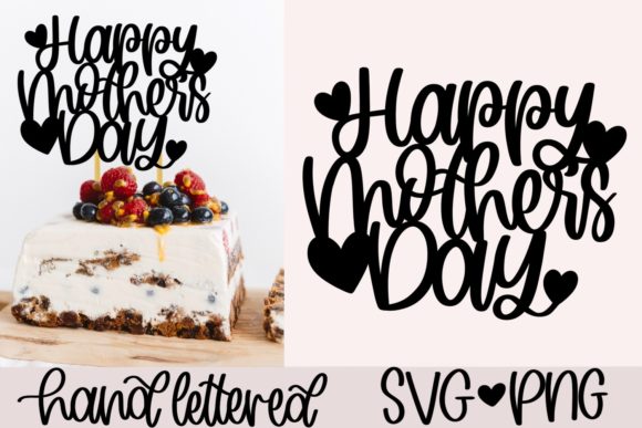 Download Happy Mother's Day Cake Topper SVG - Svg Collection