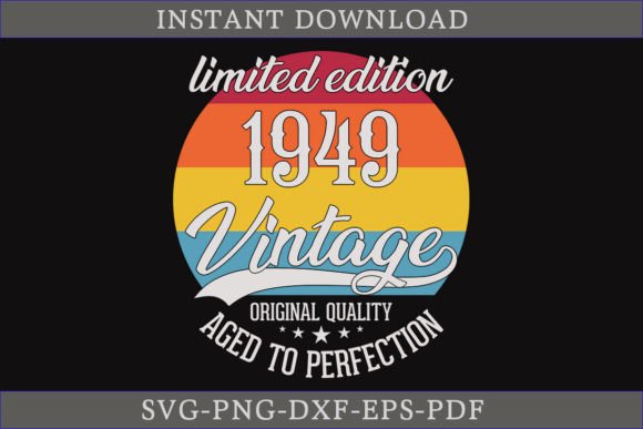 Download Vintage 1949 Aged to Perfection SVG File - Svg Collection