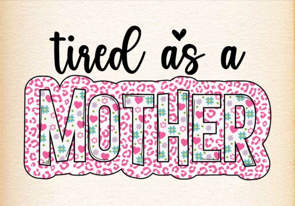 Download Tired As a Mother Retro Svg Png - Svg Collection