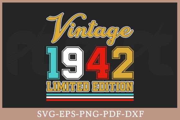 Download Vintage 1942 Limited Edition Shirt SVG - Svg Collection