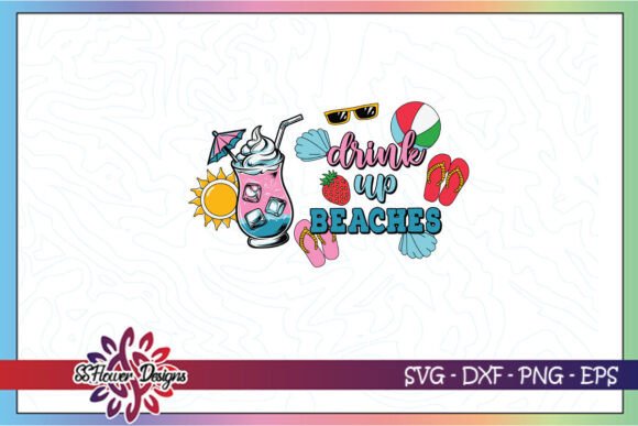 Download Drink Up Beaches Summer Drinking SVG - Svg Collection