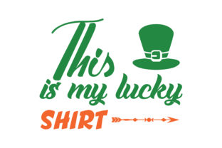 Download This is My Lucky Shirt&nbsp;&nbsp; - Lucky Collection