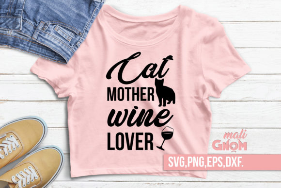 Download Cat Mother Wine Lover Svg, WINE SVG - Svg Collection