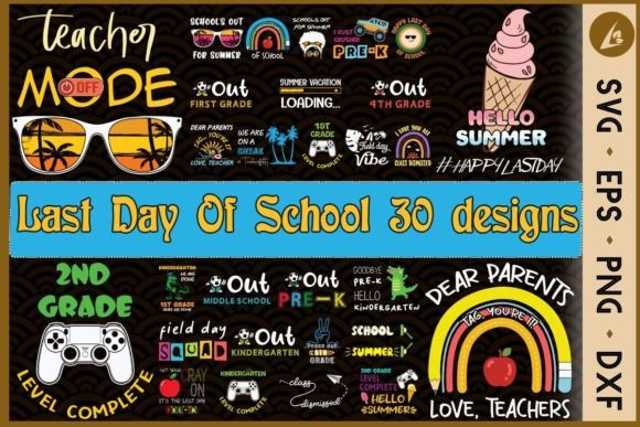 Download Last Day of School Bundle SVG 30 Designs - Svg Collection