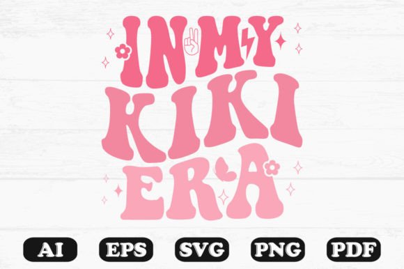 Download In My Kiki Era Retro Wavy Svg - Svg Collection