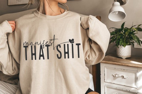 Download Manifest That Shit SVG, Motivational SVG - Svg Collection